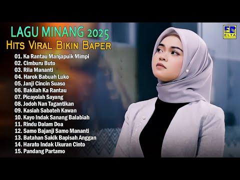 LAGU MINANG TERBARU 2025 Full Album - Pop Minang Top Hits Enak Didengar