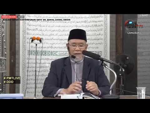 Kuliah Tafsir Kontemporari Dato' Dr. Danial Zainal Abidin [2 FEBRUARI 2020]
