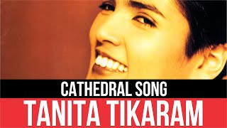 TANITA TIKARAM | Cathedral Song (Canción de la Catedral) Audio HD | Lyrics