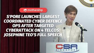 Josephine Teo's Full Speech: S'pore launches largest cyber defence ops after targeted cyberattack