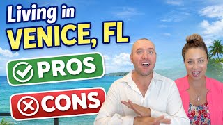 Living in Venice, FL | Top 5 Pros and Cons You Need to Know