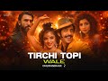 Tirchi Topi Wale X Vaari Javaan Super Massy Mix 2026 Dhurandhar 2 Oye Oye Drop Mashup BeatsZ