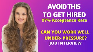Job Interview Question & Answer- Can You Work Under Pressure?