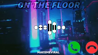 Download lagu On The Floor Ringtone (Slowed) | Jennifer Lopez ft. Pitbull mp3