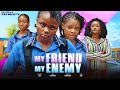 MY FRIEND MY ENEMY (Full Movie) - FAVOUR EZE, UCHECHI TREASURE, ADAEZE ONUIGBO NOV 2023 NEW MOVIE