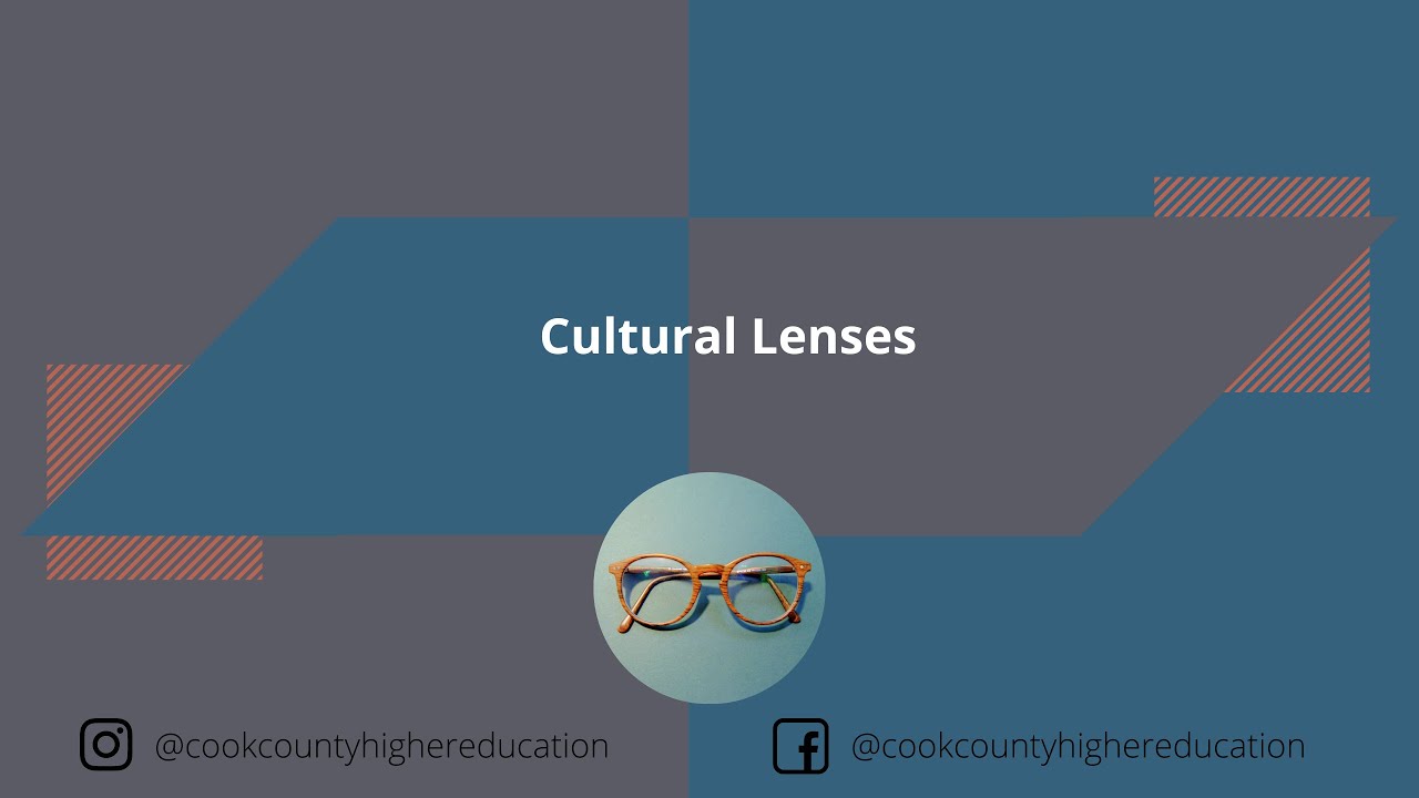 Cultural Lenses