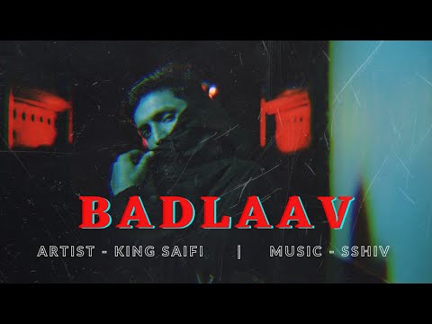 SAIFI - Badlaav | Prod. by Sshiv | Official Music Video | VIP Munday | 2021
