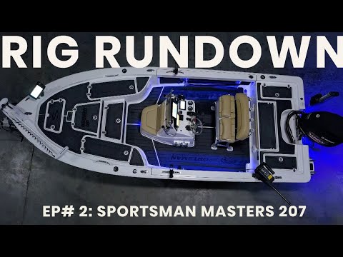 Sportsman Masters 207-Hooked Up Rig Rundown