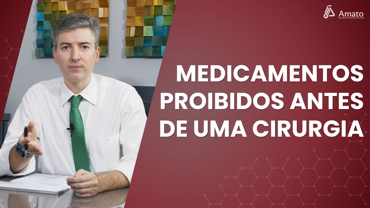 Quais os medicamentos que são proibidos antes da sua cirurgia?