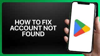 How To Fix Account Not Found In Google Play Store App ! Tutorial