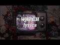 Billie Eilish - Watch (Lyrics)