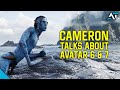 AVATAR 6 and 7 | James Cameron already has plans