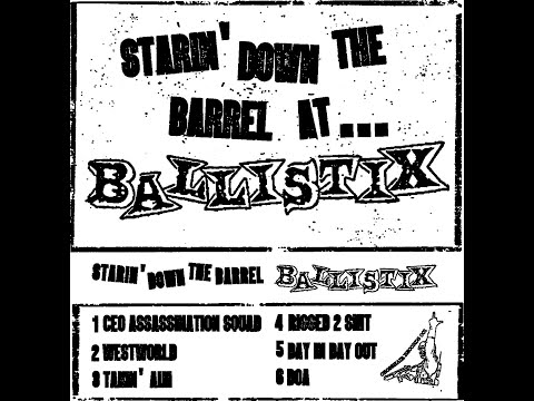 BALLISTIX - CEO ASSASSINATION SQUAD - STARIN' DOWN THE BARREL (2024)