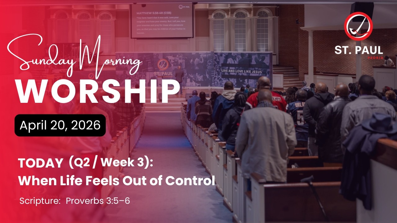 Sunday Worship Service  | April 19, 2026 | St. Paul Peoria