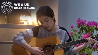 We &amp; Us - Belle Mariano | #ArtistsAtHomeSessions