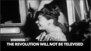 The Revolution Will Not Be Televised