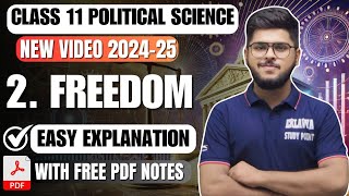 Freedom Class 11 Chapter 2 Easy Summary Explanation 2024-25 in English