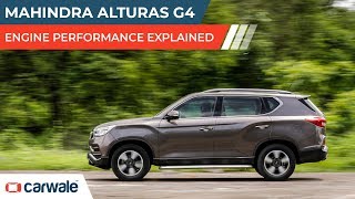 Mahindra Alturas G4 Engine Performance Explained