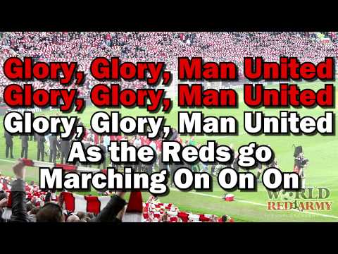 Glory Glory Man United 2 - The World Red Army (Official)