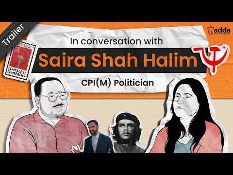 What is the future of Communism in India? Saira Shah Halim | Trailer