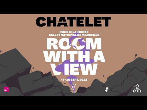 (LA)HORDE - A Room With A View - Trailer Théâtre du Châtelet