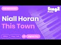 Niall Horan - This Town (Higher Key) Piano Karaoke