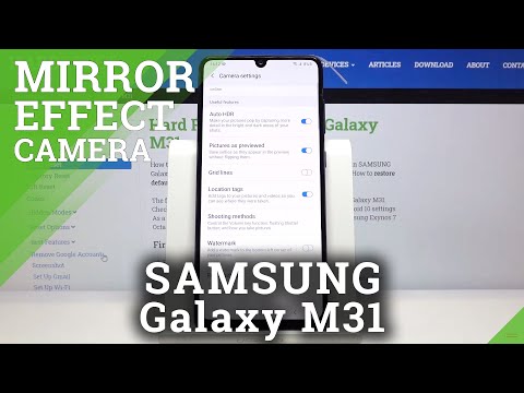 How to Turn Off Mirror Effect on SAMSUNG GALAXY M31 - Camera Settings