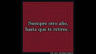 The Last Internationale - Devil&#39;s Dust (Sub Español)