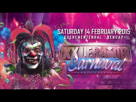 XXlerator Carnaval 2015 - 14th of February - Trailer