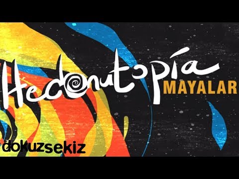 Hedonutopia - Mayalar (Official Audio)