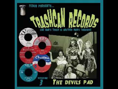 Various – Trashcan Records Vol 3 - The Devils Pad 50's 60's Exotica Doo-Wop Rock & Roll Novelty LP