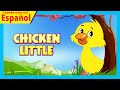 Chicken Little Historias De Aprendizaje Para Niños Cuentos Infantiles En Español