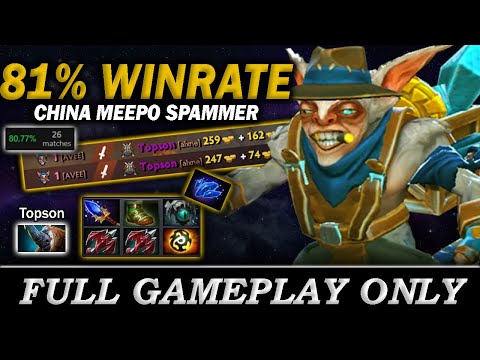 81% WINRATE 21 W 5 L, when china meepo spammer playing against TOPSON - Full Gameplay Meepo #238
