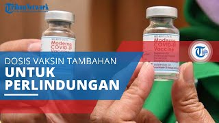 Booster, Dosis Vaksin Tambahan untuk Perlindungan Terhadap Penyakit karena Efek Beberapa Vaksin