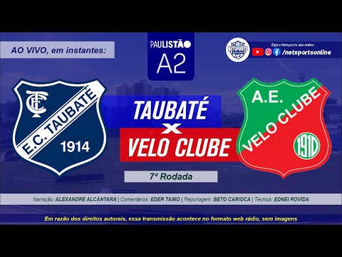 Paulistão A2 2022 - Taubaté x Velo Clube