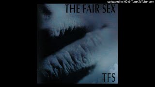 The Fair Sex - Get Out Off My Head