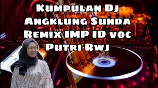 Download lagu Kumpulan Dj Sunda remix angklung IMp Id Voc rwj (full album remix Sunda santuy #4) mp3 Download lagu Kumpulan Dj Sunda remix angklung IMp Id Voc rwj (full album remix Sunda santuy #4) mp3
