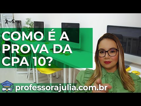 COMO É A PROVA DA CPA 10?