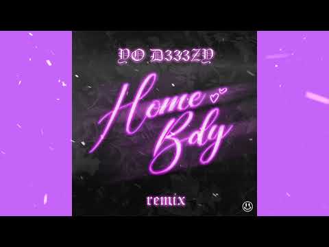 Yo D333zy & DEMI - HOMEBDY (Remix)