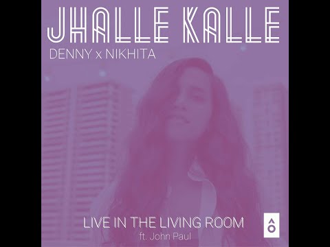 Jhalle Kalle (Live in the Living Room)
