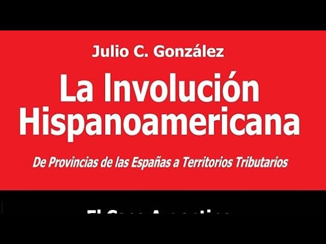 Vídeo relacionado con La Involución Hispanoamericana: De Provincias de las Españas a Territorios Tributarios (JULIO GONZALES - OBRA COMPLETA nº 6)