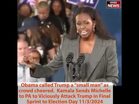 Crowd cheered: Michelle Obama called Trump Small Man; My mother not welcome in stores but best at WH