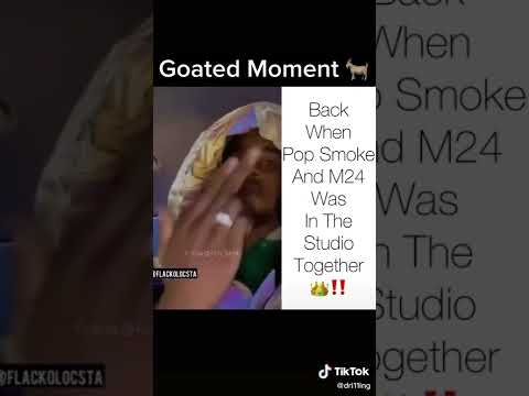Back when m24 and pop smoke was in the studio
