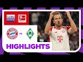 Bayern Munich v Werder Bremen | Bundesliga 23/24 Match Highlights