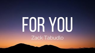 Download lagu Zack Tabudlo - For You (Lyrics) mp3