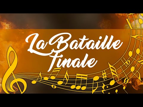 La bataille finale - Chanson - Centre d'Accueil Universel