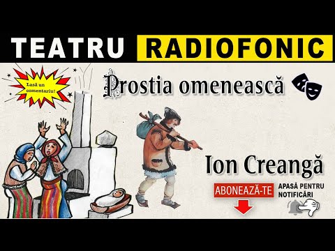 Ion Creanga - Human Stupidity | Story