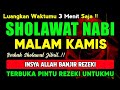SHOLAWAT PENARIK REZEKI PALING DAHSYAT Sholawat Nabi Muhammad SAW SALAWAT JIBRIL PALING MERDU