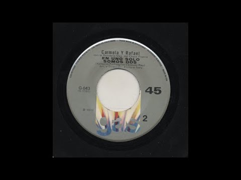 Carmela Y Rafael - En Uno Solo Somos Dos - Gas g-043-b