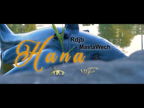RDJB x MASTAWECH - HANA (CLIP OFFICIEL)